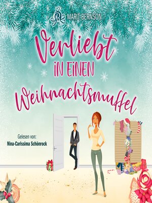 cover image of Verliebt in einen Weihnachtsmuffel (ungekürzt)